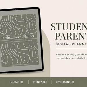 May include: A digital planner displayed on a tablet. The screen shows a gray background with white wavy lines and the text "Student Parent Planner." The text "Student Parent" and "Digital Planner" are also visible. The planner is designed to balance school, childcare, schedules, and daily life.