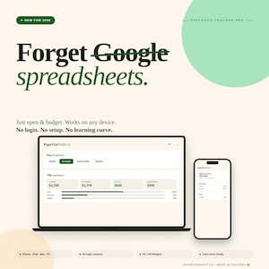 May include: An advertisement for a budgeting app, showing a laptop and smartphone with the app's interface. The text says "Forget Google spreadsheets." and "Just open & budget. Works on any device."