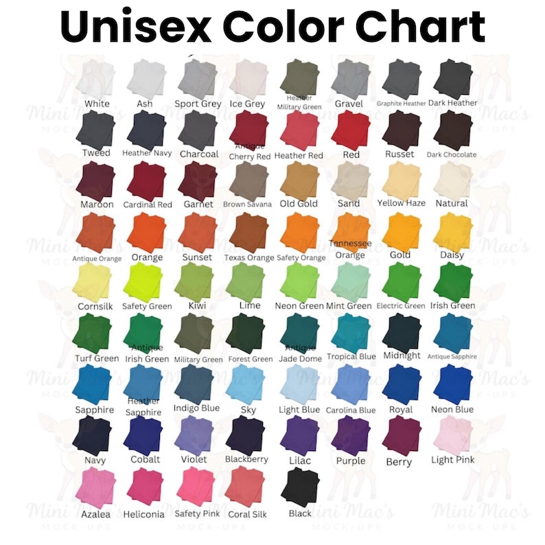 May include: A colour chart labelled "Unisex Colour Chart" displays a variety of fabric colours. Colours include white, black, grey, red, orange, yellow, green, blue, and purple. Each colour is labelled with its name.