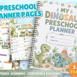 May include: A spiral-bound preschool planner with 25 pages featuring dinosaur illustrations, a volcano, and palm trees. The cover text reads My Dinosaur Preschool Planner, Name, and School Year. Additional pages show All About Me and My School Information.