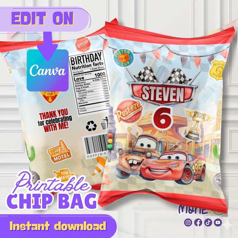 May include: Printable chip bag featuring a Cars theme. The bag has a red and white design with the text "Steven 6" and illustrations of Lightning McQueen and Mater. The bag also includes the text "Thank you for celebrating with me!" and "Instant download."