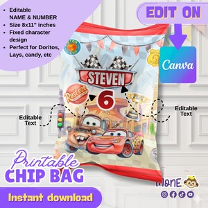 May include: A printable chip bag design featuring the Cars movie characters. The bag is white with a red top and bottom border. The design includes the text "Steven 6" and "Printable Chip Bag". The bag is 8x11 inches and editable.