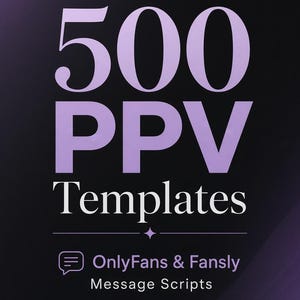 500 modelos de mensagens PPV para OnlyFans e Fansly (download digital)