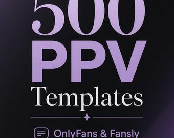 500 PPV-meddelandemallar för OnlyFans & Fansly (digital nedladdning)