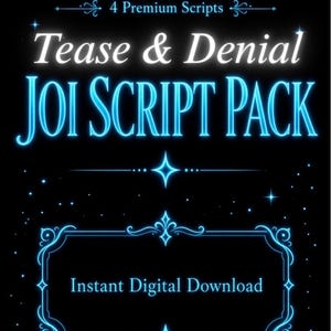 Edging JOI Script Pack: 4 x Scripts for Fansly Onlyfans (Digital Download)