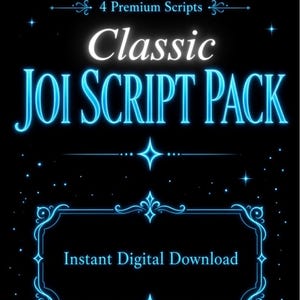 JOI Script Pack: 4 x Scripts | Dirty Talk, Countdown, Fantasy (Digital Download)