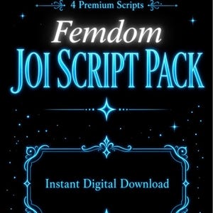 Femdom JOI Script Pack: 4 x Femdom Scripts | SPH CEI Humiliation  (Digital Download)