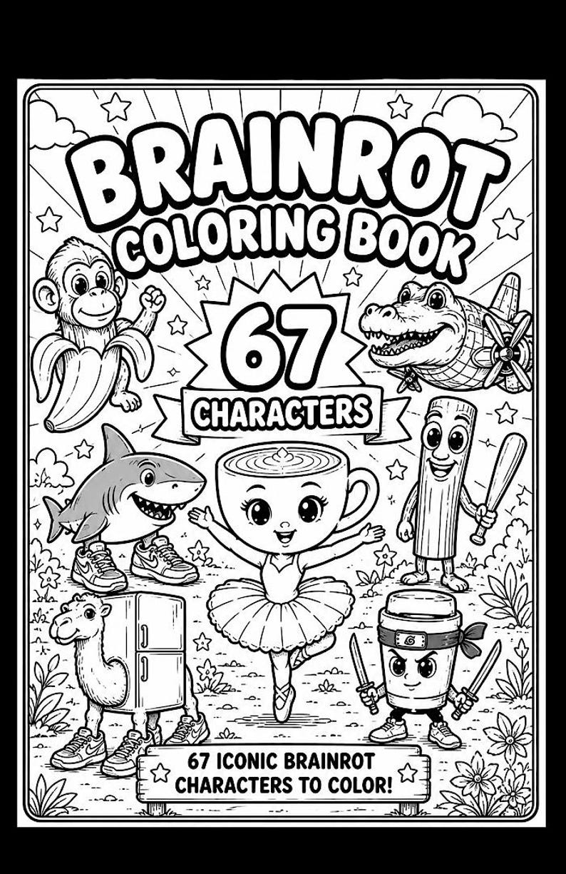 67 Funny Coloring Pages Printable PDF A4 | Brainrot Style Coloring ...