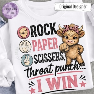 Rock Paper Scissors Throat Punch PNG, Funny Highland Cow Sublimation Design, Sassy I Win Shirt Graphic, Humorous Digital Download