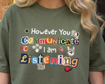 Camiseta de terapia del habla AAC, camiseta unisex para logopedas, regalo para logopedas, camiseta de inclusión de la neurodiversidad, camiseta para profesores de educación especial