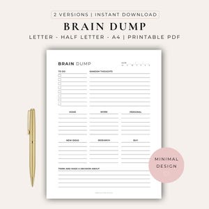 Puede incluir: Una página de planificador Brain Dump imprimible en blanco con texto y líneas negras, que incluye secciones para To Do, Random Thoughts, Home, Work, Personal, New Ideas, Research, Buy y Think and Make a Decision About, junto a un bolígrafo dorado.