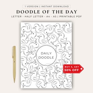 Puede incluir: Una página para colorear en PDF imprimible titulada DOODLE OF THE DAY con un patrón repetitivo de ilustraciones de patitos de goma en blanco y negro. Un círculo central contiene el texto DAILY DOODLE. Un bolígrafo dorado está a la izquierda.