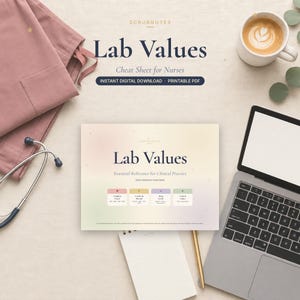 Puede incluir: Una descarga digital titulada "Lab Values" con el texto "Cheat Sheet for Nurses". La imagen incluye un estetoscopio, un portátil, una taza de café y un bloc de notas con un bolígrafo. El documento tiene un fondo degradado pastel.
