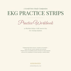 May include: A cream-colored workbook titled EKG PRACTICE STRIPS, A ScrubNotes Study Companion. It includes 50 Rhythm Strips and a Full Answer Key for Nursing Students. The cover features text about AI-assisted content and a disclaimer.
