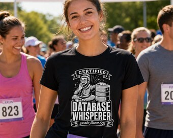 Certified Database Whisperer Shirt, Funny DBA Tee, SQL Server Gift, Database Admin Coworker Humour Birthday Present for Him or Her