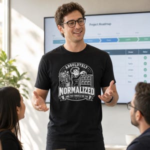 Absolutely Normalized Shirt, Funny Database Developer SQL Tee