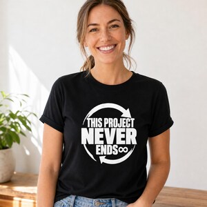 This Project Never Ends Shirt, Funny Software Developer Tee, Sprint Backlog Gift, Agile Programmer Coworker Humour Birthday Present