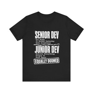 Senior Dev Junior Dev Shirt, Funny Grunge Programmer Tee