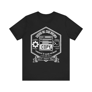 Certified Full Stack Developer Shirt, Funny Copy Paste Coder Tee