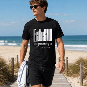 Si le café est nul, alors pas de chemise de travail, t-shirt drôle de développeur SQL, cadeau de café de base de données, cadeau d'anniversaire d'humour de collègue programmeur pour lui