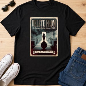 DELETE FROM SQL Server Tee, Database Programmer Humor, Retro Noir Shirt image 10