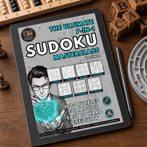 May include: A digital tablet displaying "THE ULTIMATE 7-IN-1 SUDOKU MASTERCLASS" with puzzle examples and a graphic of a man holding a glowing cube. Chess pieces, wooden blocks with letters, and a maze are on a wooden surface.