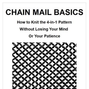 Chain Mail Basics 4th Edition e-Book How to Knit the 4-in-1 Pattern Without Losing Your Mind or Your Patience image 1