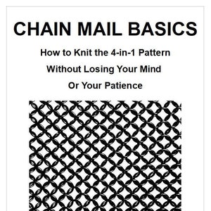 Chain Mail Basics 4th Edition e-Book - How to Knit the 4-in-1 Pattern Without Losing Your Mind or Your Patience