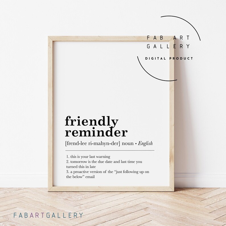 Friendly Reminder, Definition Print, Funny Poster for Office Decor ...