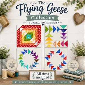 Op de afbeelding: De Flying Geese Collection bevat vier digitale PDF-quilttutorials met levendige ontwerpen. De afbeelding toont kleurrijke quiltblokken, een houten bord met de tekst "All sizes included" en de tekst "Endless Creative Possibilities".