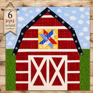 May include: A fabric quilt block pattern featuring a red barn with white trim, a yellow and blue star window, and a green grass base against a light blue sky with white clouds. A hanging tag on the left displays the text 6 SIZES INCLUDED.