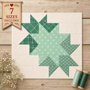 May include: A quilt block pattern featuring a central star design in shades of green and white. The star is composed of various green fabrics with plaid, floral, and diamond prints on a white background. A banner reads 7 SIZES INCLUDED.