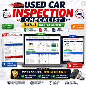 May include: A 3-in-1 digital bundle for a used car inspection checklist, featuring a printable PDF, an automated Excel spreadsheet, and an interactive HTML file. The graphic displays the title, dashboard summaries, and inspection points.