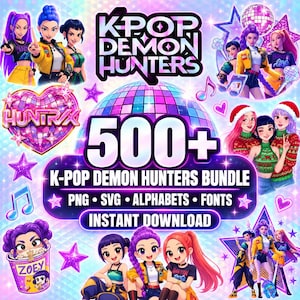 May include: A digital graphic bundle titled K-POP DEMON HUNTERS featuring animated characters, disco balls, stars, and musical notes. The design includes text elements like 500+, PNG, SVG, ALPHABETS, FONTS, and INSTANT DOWNLOAD in a vibrant purple and blue color palette.