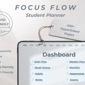 Può includere: Planner digitale per studenti con il testo "FOCUS FLOW" e "Student Planner". Include "ADHD Friendly", "450+ pagine con collegamenti ipertestuali" e una dashboard con opzioni per compiti, esami e pianificazione settimanale. Il planner è progettato per l'organizzazione.