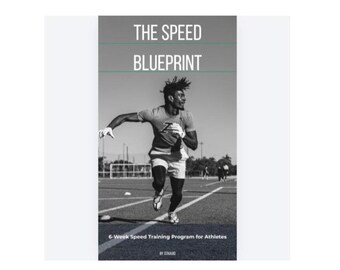 The Speed Blueprint — 6-Wochen-Geschwindigkeitstrainingsprogramm für Sportler PDF