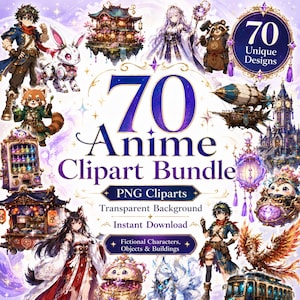 Könnte beinhalten: Eine digitale Sammlung von 70 Anime-Clipart-Designs mit verschiedenen fiktiven Charakteren, Gebäuden und Objekten. Die Grafik enthält den Text 70 Anime Clipart Bundle, PNG Cliparts, Transparent Background und Instant Download.