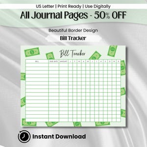 May include: A digital bill tracker template on a light green background with a pattern of green dollar bills. The document features a grid with columns for bill name, due date, amount, and months of the year, labeled with the text Bill Tracker.