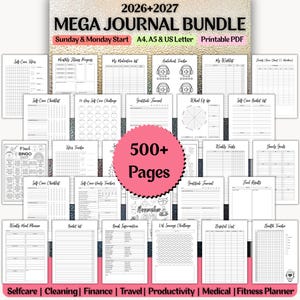 May include: A digital 2026-2027 mega journal bundle featuring over 500 printable PDF pages in A4, A5, and US Letter sizes. The collection includes various black and white templates for self-care, fitness, finance, travel, and medical tracking.