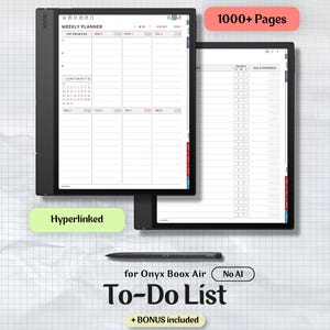 May include: A digital weekly planner and to-do list for Onyx Boox Air, featuring a black tablet with a stylus, displaying a weekly schedule and task list with over 1000 pages, hyperlinked navigation, and the text To-Do List and No AI.