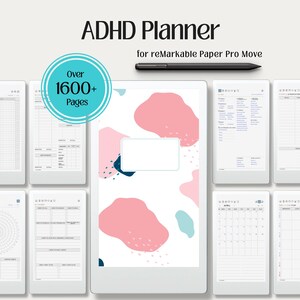 May include: A digital ADHD planner for reMarkable Paper Pro Move featuring a black stylus and multiple screen views. The central display shows a white cover with pink and blue abstract shapes. A circular badge states Over 1600+ Pages.