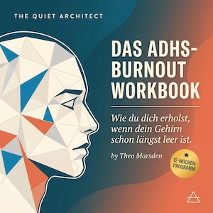 May include: Book cover with a geometric illustration of a human profile. The title "DAS ADHS-BURNOUT WORKBOOK" is displayed in large white letters. The text "Wie du dich erholst, wenn dein Gehirn schon längst leer ist" is also visible.