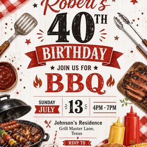 May include: A birthday invitation flyer for Robert's 40th birthday BBQ. The design features a red and white checkered cloth, a grill with food, a burger, corn, condiments, and text detailing the event on Sunday, July 13th, from 4PM to 7PM.
