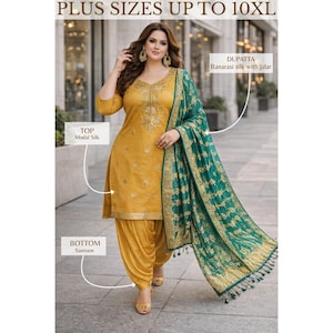 May include: A mustard yellow Modal silk top with gold embroidery, matching Santoon bottom pants, and a green Banarasi silk dupatta with gold jalar. Text includes PLUS SIZES UP TO 10XL, TOP Modal Silk, DUPATTA Banarasi silk with jalar, and BOTTOM Santoon.