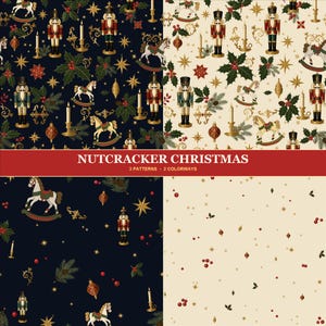 May include: A digital pattern collection titled NUTCRACKER CHRISTMAS 3 PATTERNS 2 COLORWAYS featuring illustrations of nutcrackers, rocking horses, candles, holly, and gold stars on dark navy blue and cream backgrounds with festive ornaments.