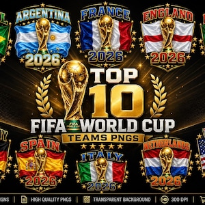 May include: A digital graphic collection featuring ten national flags, each paired with a gold FIFA World Cup trophy and the year 2026. The central text reads TOP 10 FIFA WORLD CUP TEAMS PNGS, surrounded by a gold laurel wreath and stars.