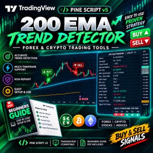 200 EMA Trend Detector TradingView Indicator, Forex | Crypto Trading Tools, Pine Script v5, Buy & Sell Signals, Beginners Guide PDF Included