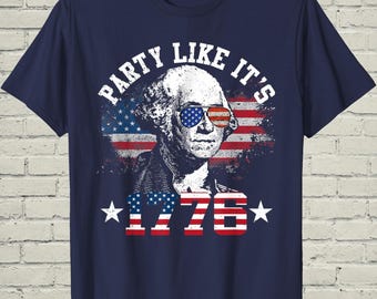 George Washington 4th Of July Shirt, Funny 1776 Retro Tee, Independence Day Gift For Him, Patriotic Party Apparel, American Dad Present