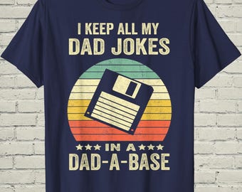 Funny Dadabase Shirt, Retro Tech Joke Tee, Fathers Day Gift Men, Husband Birthday Top, Sarcastic Dad Gag, Novelty Apparel