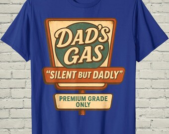 Silent But Dadly Tee, Retro Fart Joke Top, Fathers Day Gift For Papa, Funny Husband Apparel, Sarcastic Humor Shirt, Mens Birthday Gag